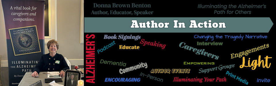 Donna Brown Benton — Author in Action: book signings, podcasts, speaking, caregivers, community